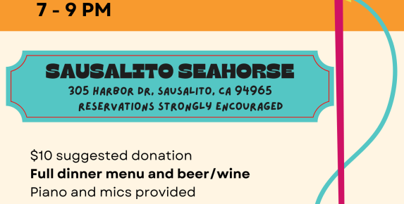 Open Mic Night at the Sausalito SeaHorse. Wednesday March 25th, 7-9 PM.