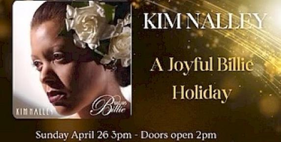Kim Nalley Performs "a joyful Billie Holiday"