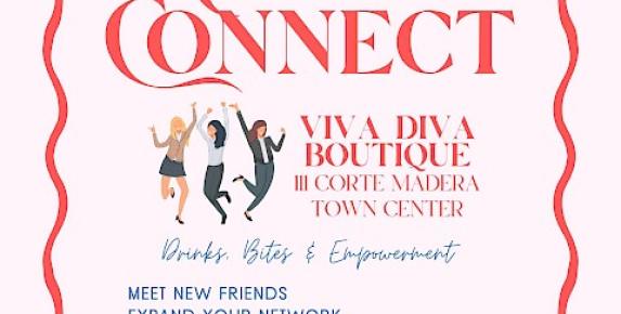 Women Connect Gathering at Viva Diva, Town Center Corte Madera